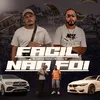 About Fácil Não Foi Song