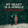 About My Heart is a Jungle Song