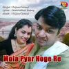 About Mola Pyar Hoge Re Song