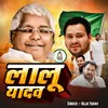 About Lalu Yadav Song