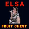 FRUIT CHEST