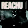 About REACH U Song