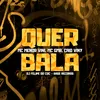 About Quer Bala Song
