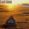 About Lost time Song