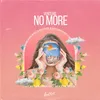 About No More Song