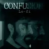 About Confusion Lo-Fi Song