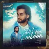 About Dil Nu Sukoon Song