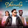 About Dhamaka Fusion 2023 Song