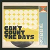 About Can't Count The Days Song