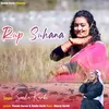About Rup Suhana Song