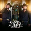 About La Santa Muerte Song