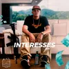 About Interesses Song