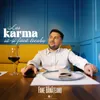 About Las karma să-si facă treaba Song