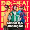 Mega da Jogação