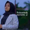 About Talambek Datang 2 Song