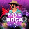 Rave In Roça