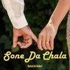 About Sone Da Chala Song