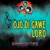 About Ojo Digawe Loro Song