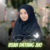 Usah Datang Juo