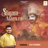 About Shyam Saanwra Song