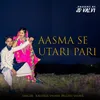 About Aasma Se Utari Pari Song