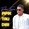 About Pipik Tau Diri Song