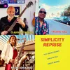 About Simplicity Reprise Song