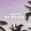 About Write My Wrongs Song