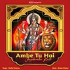 About Ambe Tu Hai Jagdambe Kali Song