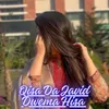 About Qisa Da Javid Dwema Hisa Song