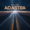 About Ad Astra Song