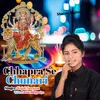 About Chhapra Se Chunari Song