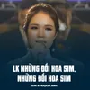 LK Những Đồi Hoa Sim, Những Đồi Hoa Sim