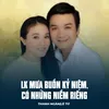 LK Mưa Buồn Kỷ Niệm, Có Những Niềm Riêng