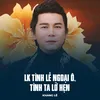 LK Tình Lẻ Ngoại Ô, Tình Ta Lỡ Hẹn