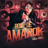 About Role de Amarok Song