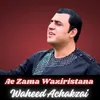 About Ae Zama Waziristana Song