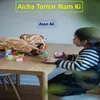 About Aicha Tomar Nam Ki Song