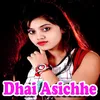 Dhai Asichhe