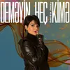 About Deməyin Heç Kimə Song