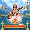 Om Jai Saraswati Mata (Saraswati Mata Ki Aarti)