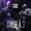 About Amor A 3 Song
