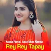 About Rey Rey Tapay Song