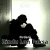 About Rindu Lon Paksa Song