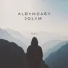 About Aldymdağy jolym Song