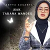 About Isak Takana Mandeh Song