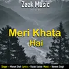 Meri Khata Hai