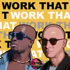 About Work That Song