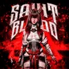 About SAINT BLOOD Song