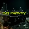 Over Confidence